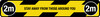 Stay Away From Those Around You - 2M- Social Distancing Strip Stay Away From Those Around You - 2M- Social Distancing Strip