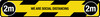 We Are Social Distancing - 2M- Social Distancing Strip We Are Social Distancing - 2M- Social Distancing Strip