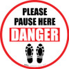 Please Pause Here Danger Shoe Prints Circular - Floor Sign Please Pause Here Danger Shoe Prints Circular - Floor Sign