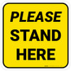 Please Stand Here Yellow Square - Floor Sign