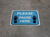 Please Pause Here Shoe Prints Blue Rectangle - Floor Sign Please Pause Here Shoe Prints Blue Rectangle - Floor Sign