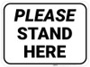 Please Stand Here Rectangle - Floor Sign