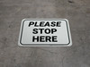 Please Stop Here Rectangle - Floor Sign