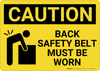 Caution: Back Safety - Wall Sign Caution: Back Safety - Wall Sign