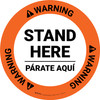 Warning: Stand Here Parate Aqui Bilingual Spanish Circular - Floor Sign Warning: Stand Here Parate Aqui Bilingual Spanish Circular - Floor Sign