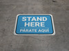 Stand Here Parate Aqui Bilingual Spanish Blue Rectangle - Floor Sign
