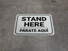 Stand Here Parate Aqui Bilingual Spanish Rectangle - Floor Sign