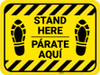 Stand Here Parate Aqui Shoe Prints Bilingual Spanish Hazard Stripes Rectangle - Floor Sign