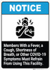 Members With COVID-19 Symptoms Must Refrain From Using This Facility - Wall Sign