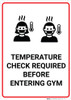 Temperature Check Required Before Entering Gym - Wall Sign