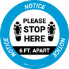 Notice: Please Stop Here 6 Ft Apart Shoe Prints Circular - Floor Sign