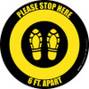 Please Stop Here 6 Ft Apart Shoe Prints Yellow/Black Circular - Floor Sign