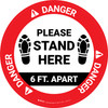 Danger: Please Stand Here 6 Ft. Apart Shoe Prints Circular - Floor Sign Danger: Please Stand Here 6 Ft. Apart Shoe Prints Circular - Floor Sign