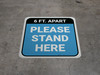 Please Stand Here 6 Ft. Apart Blue Square - Floor Sign