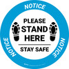 Notice: Please Stand Here Stay Safe Shoe Prints Circular - Floor Sign Notice: Please Stand Here Stay Safe Shoe Prints Circular - Floor Sign