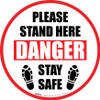 Please Stand Here Danger - Stay Safe Shoe Prints Circular - Floor Sign