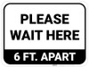 Please Wait Here 6 Ft Apart Rectangle - Floor Sign
