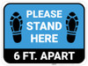 Please Stand Here 6 Ft. Apart Shoe Prints Blue Rectangle - Floor Sign Please Stand Here 6 Ft. Apart Shoe Prints Blue Rectangle - Floor Sign