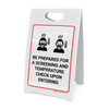 Be Prepared for a Screening and Temperature Check Upon Entering Facility - A-Frame Sign