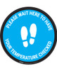 Please Wait Here Temperature Check With Icon Blue - Circular - Floor Sign Please Wait Here Temperature Check With Icon Blue - Circular - Floor Sign