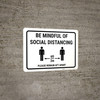 Be Mindful Of Social Distancing Landscape - Wall Sign