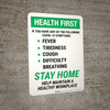 Health First: Stay Home Help Maintain A Healthy Workplace Portrait - Wall Sign