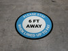 Please Stay 6 Ft Away When Lined Up To Pay Blue - Circular - Floor Sign