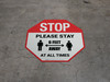 STOP Please Stay 6 Feet Away At All Times With Icon Stop STOP Please Stay 6 Feet Away At All Times With Icon Stop
