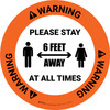 Warning: Please Stay 6 Feet Away At All Times With Icon - Circular - Floor Sign