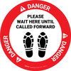 Danger: Please Wait Here Until Called Forward Shoe Prints Circular - Floor Sign