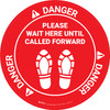 Danger: Please Wait Here Until Called Forward Shoe Prints OSHA Circular - Floor Sign