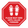 Please Wait Here Until Called Forward Shoe Prints Stop Circular - Floor Sign