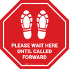 Please Wait Here Until Called Forward Shoe Prints Stop - Floor Sign Please Wait Here Until Called Forward Shoe Prints Stop - Floor Sign