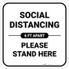 Social Distancing Please Stand Here 6 Ft Apart Square - Floor Sign Social Distancing Please Stand Here 6 Ft Apart Square - Floor Sign