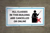 All Classes In This Building Are Cancelled Or Online with Icon - Banner