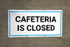 Cafeteria Is Closed - Banner Cafeteria Is Closed - Banner
