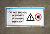Do Not Engage In Sports If Immune Deficient with Icon - Banner