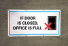 If Door Is Closed Office is Full with Icon - Banner If Door Is Closed Office is Full with Icon - Banner