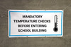 Mandatory Temperature Checks Before Entering School Building with Icon - Banner