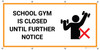 School Gym Closed Until Futher Notice with Icon - Banner School Gym Closed Until Futher Notice with Icon - Banner