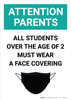 Attention Parents: All Students Must Wear Face Covering with Icon Portrait - Wall Sign Attention Parents: All Students Must Wear Face Covering with Icon Portrait - Wall Sign