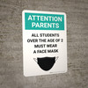 Attention Parents: All Students Must Wear Face Mask with Icon Portrait - Wall Sign Attention Parents: All Students Must Wear Face Mask with Icon Portrait - Wall Sign