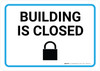 Building Is Closed with Icon Landscape - Wall Sign Building Is Closed with Icon Landscape - Wall Sign