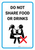 Do Not Share Food Or Drinks with Icon Portrait - Wall Sign Do Not Share Food Or Drinks with Icon Portrait - Wall Sign