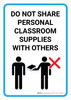 Do Not Share Personal Classroom Supplies With Others with Icon Portrait - Wall Sign