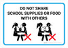 Do Not Share School Supplies Or Food With Others with Icon Landscape - Wall Sign