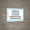 Dormitory Visitation Is Strictly Prohibited Until Further Notice Landscape - Wall Sign