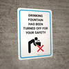 Drinking Fountain Has Been Turned Off For Your Safety with Icon Portrait - Wall Sign Drinking Fountain Has Been Turned Off For Your Safety with Icon Portrait - Wall Sign