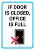 If Door Is Closed Office Is Full with Icon Portrait - Wall Sign