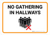 No Gathering In Hallways with Icon Landscape - Wall Sign No Gathering In Hallways with Icon Landscape - Wall Sign